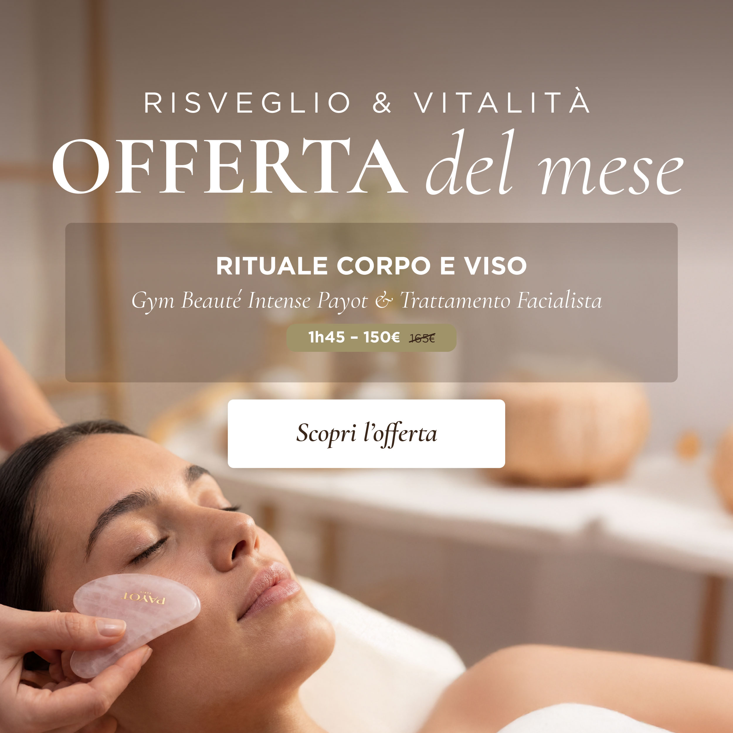 pop-up offerta del mese rituale corpo e viso