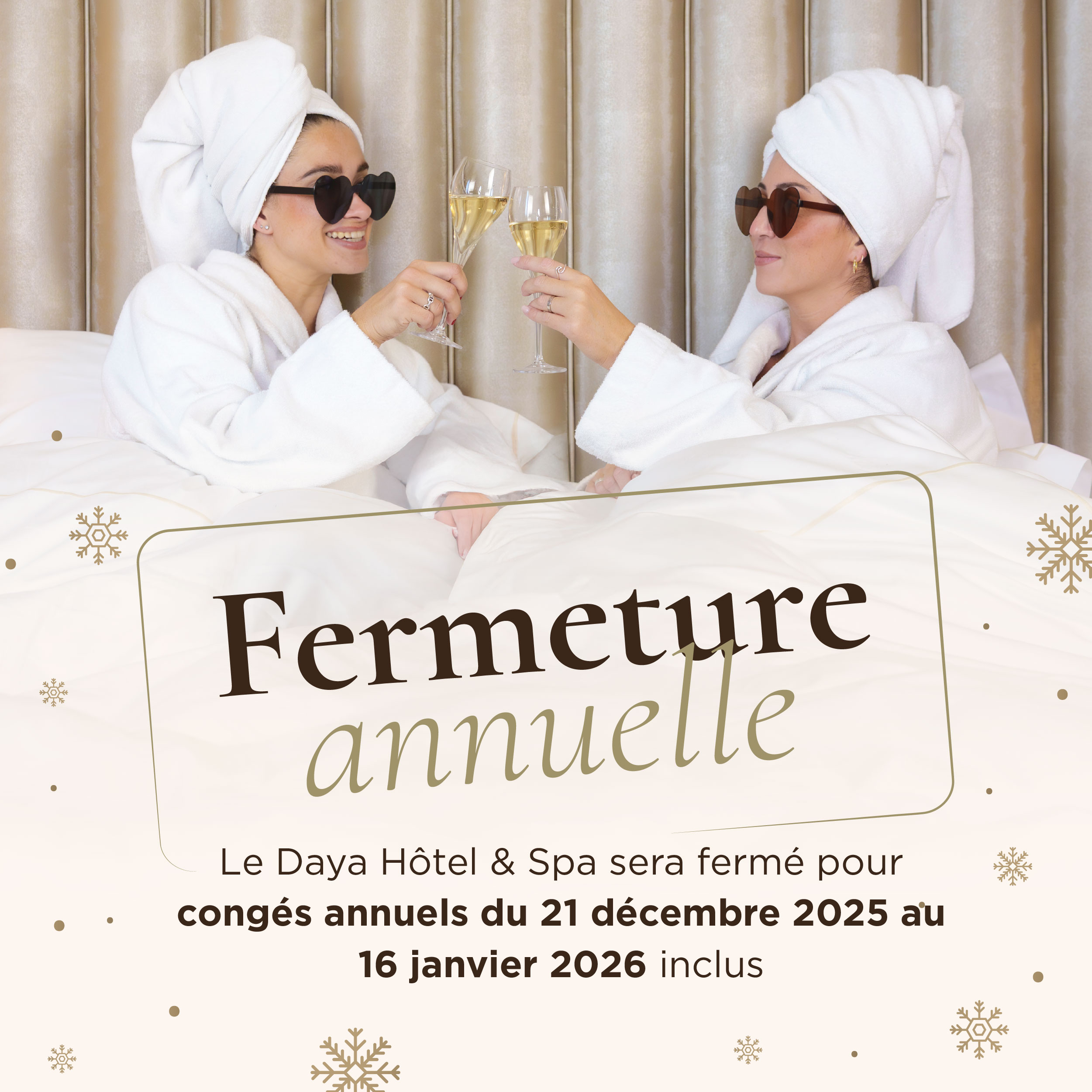 Pop up fermeture annuelle Le Daya