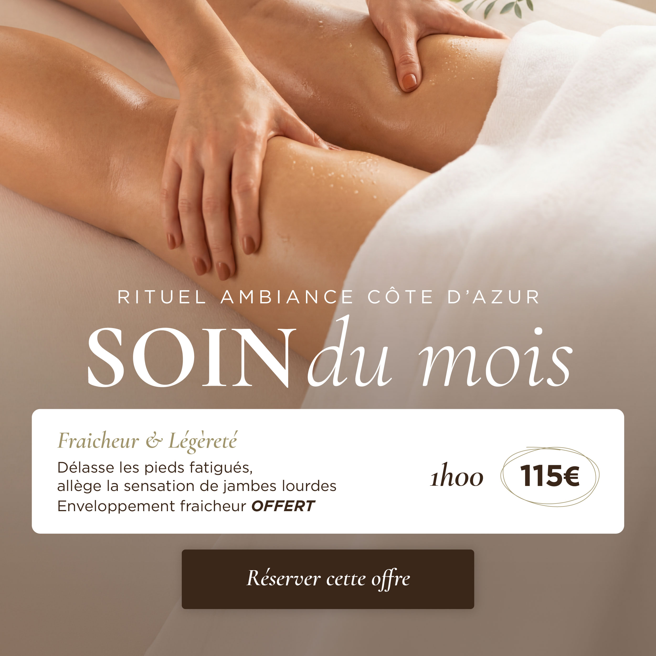 Soin du mois Fraicheur et Légereté Le Daya Spa